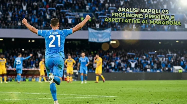 Analisi Napoli vs Frosinone: preview e aspettative al Maradona